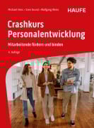 Cover-Bild zum Titel 'Crashkurs Personalentwicklung' von 'Michael Hess, Sven Grund, Wolfgang Weiss'