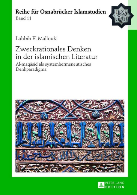 Zweckrationales Denken in der islamischen Literatur - Habib El Mallouki