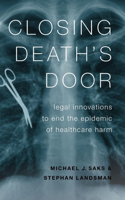 Closing Death's Door - Michael J. Saks, Stephan Landsman