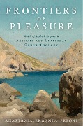 Cover-Bild zum Titel 'Frontiers of Pleasure' von 'Anastasia-Erasmia Peponi'