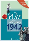Cover-Bild zum Titel 'Aufgewachsen in der DDR - Wir vom Jahrgang 1942 - Kindheit und Jugend: 80. Geburtstag' von 'Otto Künnemann'