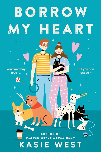 Borrow My Heart - Kasie West