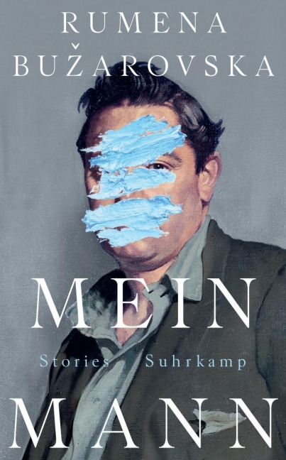 Mein Mann - Rumena Buzarovska