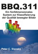Cover-Bild zum Titel 'BBQ.311' von 'Peter C. Slansky'