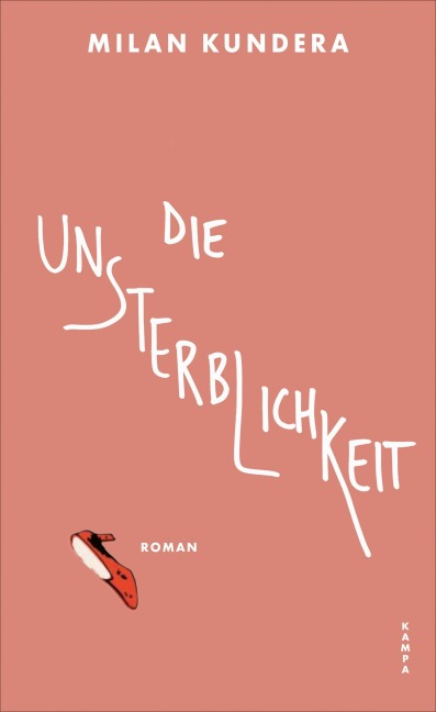 Die Unsterblichkeit - Milan Kundera