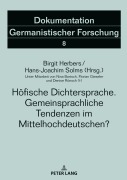 Cover-Bild zum Titel 'Höfische Dichtersprache. Gemeinsprachliche Tendenzen im Mittelhochdeutschen?' von ''