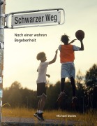 Cover-Bild zum Titel 'Schwarzer Weg' von 'Michael Davies'