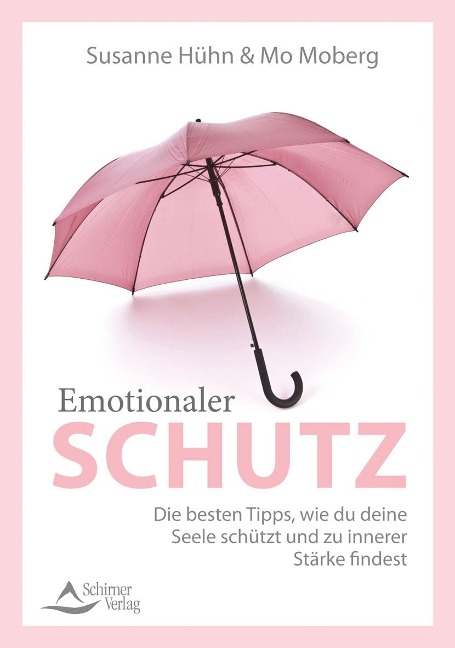 Emotionaler Schutz - Susanne Hühn, Mo Moberg