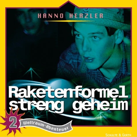 02: Raketenformel streng geheim - Hanno Herzler