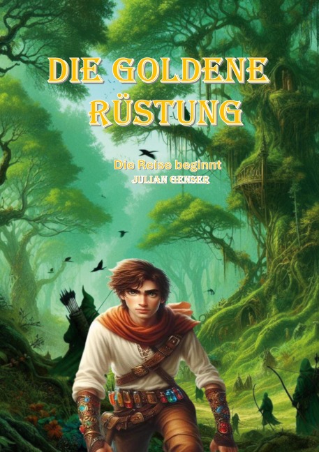 Die Goldene Rüstung - Julian Genser