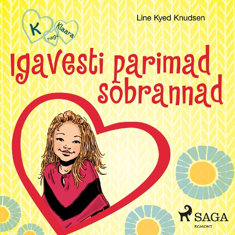 K nagu Klaara 1 - Igavesti parimad sõbrannad - Line Kyed Knudsen