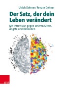 Cover-Bild zum Titel 'Der Satz, der dein Leben verändert' von 'Ulrich Dehner, Renate Dehner'