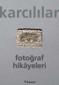 Cover-Bild zum Titel 'Fotograf Hikayeleri' von 'Ahmet Karcililar'