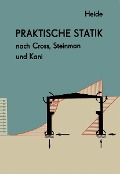 Cover-Bild zum Titel 'Praktische Statik nach Cross, Steinman und Kani' von 'Herbert Heide'