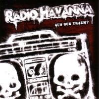 Aus Der Traum (Reissue) - Radio Havanna