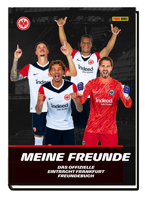 Eintracht Frankfurt: Meine Freunde - Das offizielle Eintracht Frankfurt Freundebuch - 