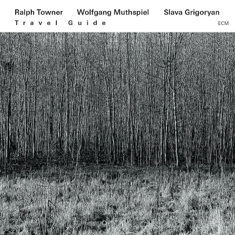 Travel Guide - Ralph/Muthspiel Towner