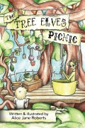 Cover-Bild zum Titel 'The Tree Elves Picnic' von 'Alice Jane Roberts'