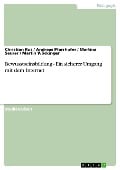 Cover-Bild zum Titel 'Bewusstseinsbildung - Ein sicherer Umgang mit dem Internet' von 'Christian Rus, Martin Wöckinger, Andreas Pfarrhofer, Martina Saurer'