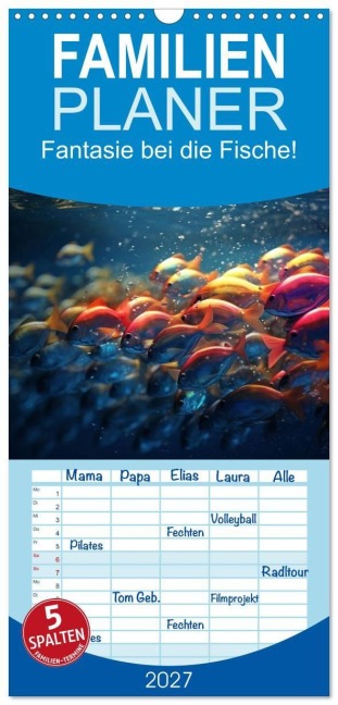 Familienplaner 2027 - Fantasie bei die Fische! mit 5 Spalten (Wandkalender, 21 x 45 cm) CALVENDO - Kerstin Waurick