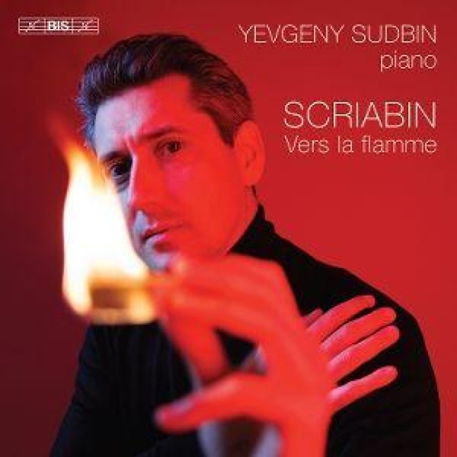 Skrjabin: Vers la flamme - Yevgeny Sudbin