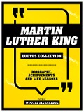 Cover-Bild zum Titel 'Martin Luther King - Quotes Collection - Biography, Achievements And Life Lessons' von 'Quotes Metaverse'
