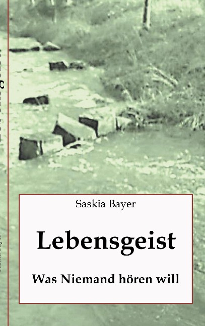 Lebensgeist - Saskia Bayer