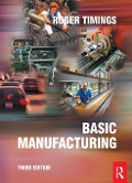 Cover-Bild zum Titel 'Basic Manufacturing' von 'Roger Timings'