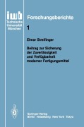 Cover-Bild zum Titel 'Beitrag zur Sicherung der Zuverlässigkeit und Verfügbarkeit moderner Fertigungsmittel' von 'Elmar Streifinger'