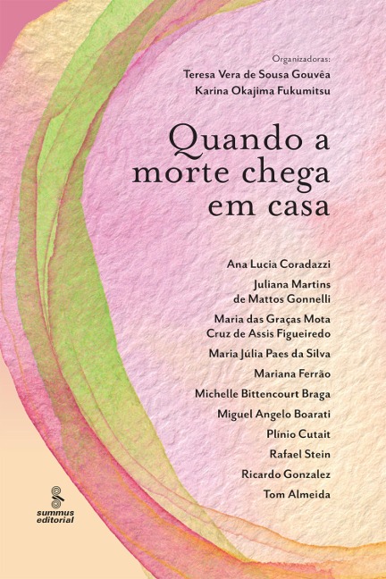 Quando a morte chega em casa - Teresa Vera de Sousa Gouvêa, Karina Okajima Fukumitsu