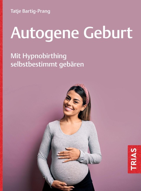 Autogene Geburt - Tatje Bartig-Prang
