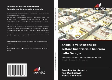 Analisi e valutazione del settore finanziario e bancario della Georgia - Rusudan Kutateladze, Rati Burdiashvili, Merab Vanishvili