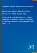 Cover-Bild zum Titel 'Delegierte Verordnung (EU) 2023/137 der Kommission vom 10. Oktober 2022' von 'Europäisches Parlament und Rat der Europäischen Union'