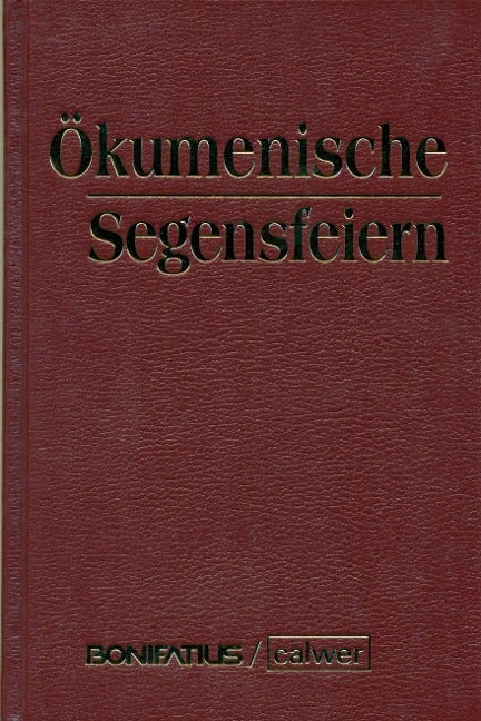 Ökumenische Segensfeiern - 