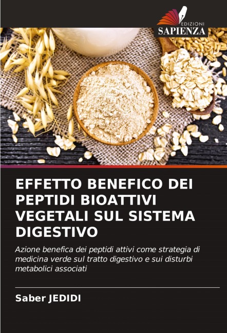 EFFETTO BENEFICO DEI PEPTIDI BIOATTIVI VEGETALI SUL SISTEMA DIGESTIVO - Saber Jedidi