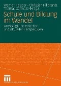 Schule und Bildung im Wandel - 