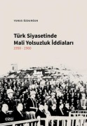 Cover-Bild zum Titel 'Türk Siyasetinde Mali Yolsuzluk Iddialari 1950-1960' von 'Yunus Özdurgun'