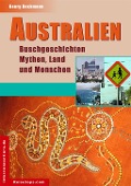 Cover-Bild zum Titel 'Australien - Buschgeschichten, Mythen, Land und Menschen' von 'Georg Beckmann'