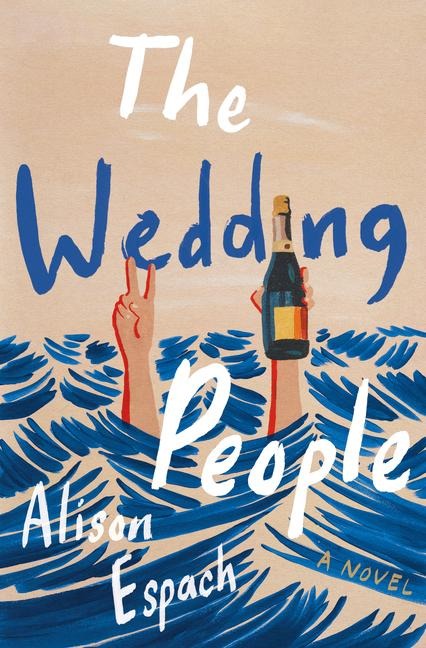 The Wedding People - Alison Espach