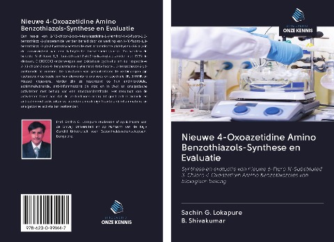 Nieuwe 4-Oxoazetidine Amino Benzothiazols-Synthese en Evaluatie - Sachin G. Lokapure, B. Shivakumar
