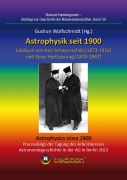 Cover-Bild zum Titel 'Astrophysik seit 1900 - Jubiläum von Karl Schwarzschild (1873-1916) und Ejnar Hertzsprung (1873-1967). Astrophysics since 1900 - Jubilee of Karl Schwarzschild and Ejnar Hertzsprung.' von 'Gudrun Wolfschmidt'