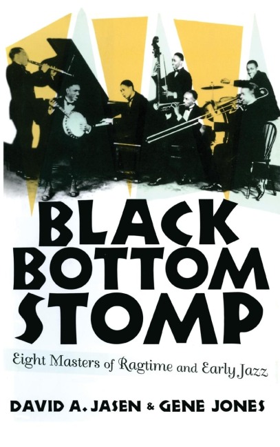 Black Bottom Stomp - David A. Jasen, Gene Jones