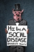 Cover-Bild zum Titel 'Hi I'm a Social Disease (Horror Stories, #1)' von 'Andersen Prunty'