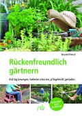 Rückenfreundlich gärtnern - Brigitte Kleinod