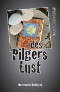 Cover-Bild zum Titel 'des Pilgers Lust' von 'Hermann Brünjes'