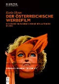 Cover-Bild zum Titel 'Der österreichische Werbefilm' von 'Karin Moser'