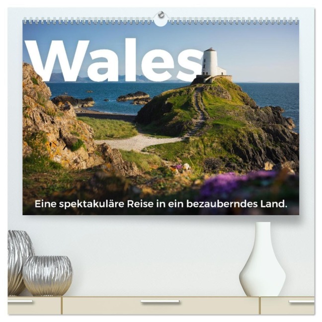 Wales - Eine spektakuläre Reise in ein bezauberndes Land. (hochwertiger Premium Wandkalender 2027 DIN A2 quer), Kunstdruck in Hochglanz - M. Scott