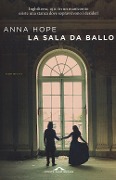 Cover-Bild zum Titel 'La sala da ballo' von 'Anna Hope'