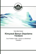 Cover-Bild zum Titel 'Kimyasal Banyo Depolama Yöntemi' von '¿shak Af¿in Kariper'