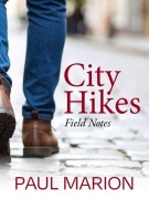 Cover-Bild zum Titel 'City Hikes: Field Notes' von 'Paul Marion'